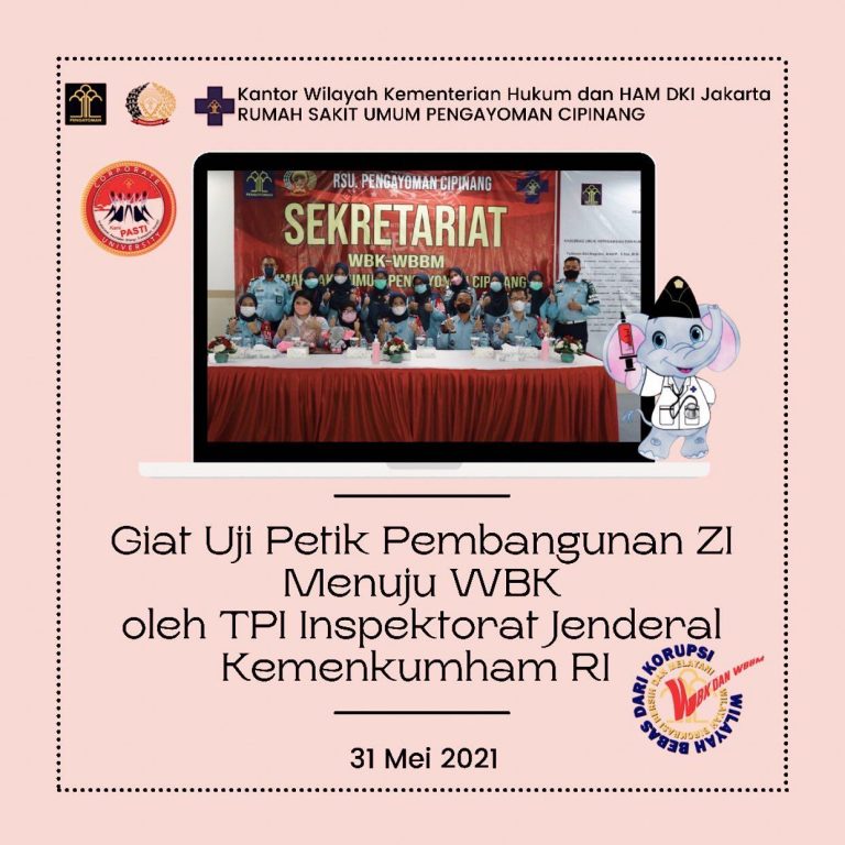 Giat Uji Petik Pembangunan Zona Integritas RSU Pengayoman Cipinang Menuju WBK oleh TPI Inspektorat J