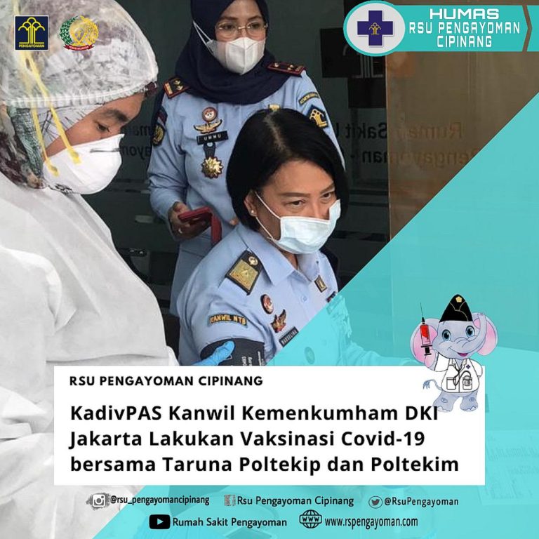 KadivPas Kanwil Kemenkumham DKI Jakarta Lakukan Vaksinasi Covid-19 bersama Taruna Poltekip dan Polte