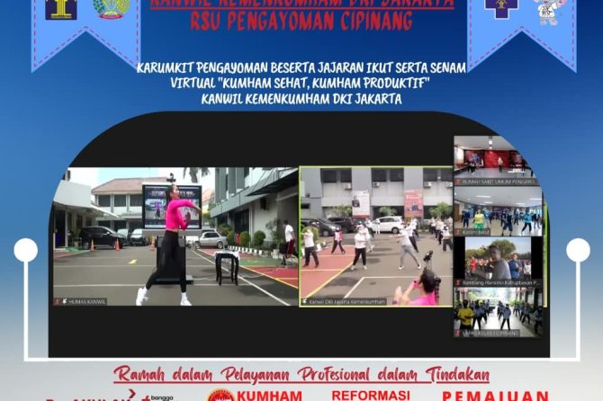 KARUMKIT PENGAYOMAN BESERTA JAJARAN IKUT SERTA SENAM VIRTUAL “KUMHAM SEHAT, KUMHAM PRODUKTIF” KANWIL
