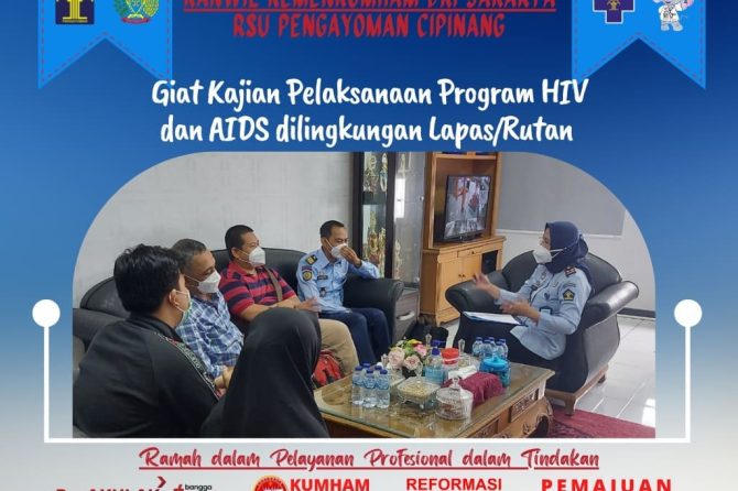 Giat Kajian Pelaksanaan Program HIV dan AIDS dilingkungan Lembaga Pemasyarakatan dan Rumah Tahanan d