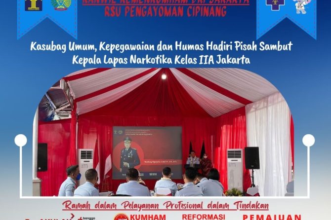 Pejabat Struktural RSU Pengayoman Kanwil Kemenkumham DKI Jakarta Hadiri Pisah Sambut Kepala Lapas Na