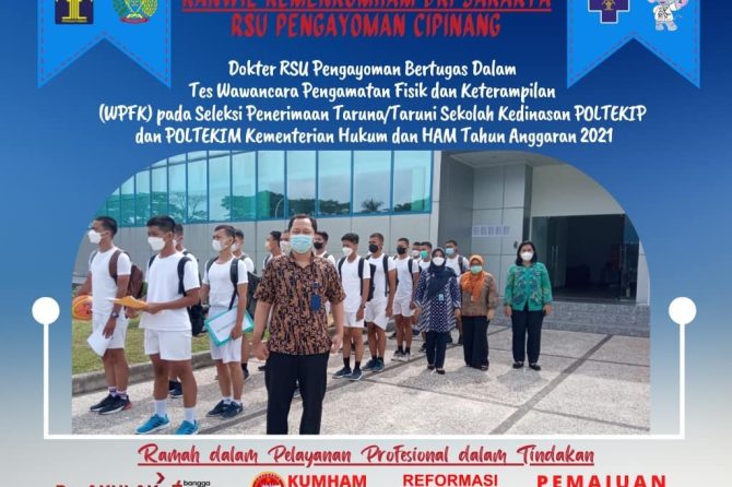 Tim Dokter RSU Pengayoman Kanwil Kemenkumham DKI Jakarta Bertugas Dalam Tes Wawancara Pengamatan Fis