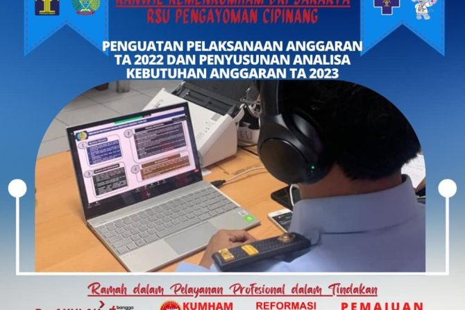 Tim Keuangan dan Perlengkapan RSU Pengayoman, Kanwil Kemenkumham DKI Ikuti Virtual Penguatan Pelaksa