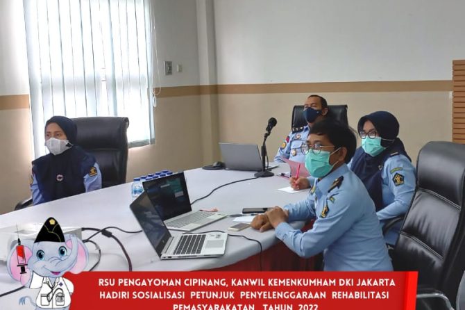 RSU PENGAYOMAN CIPINANGT, KANWIL KEMENKUMHAM DKI JAKARTA HADIRI SOSIALISASI PETUNJUK PENYELENGGARAAN