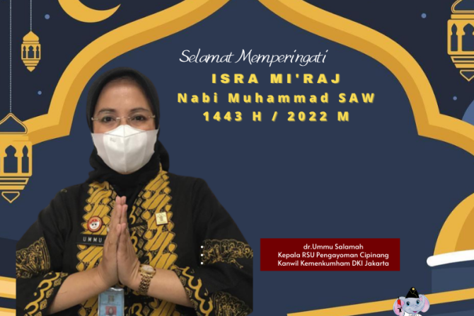 SELAMAT MEMPERINGATI ISRA MI’RAJ NABI MUHAMMAD SAW 1443 H/2022 M