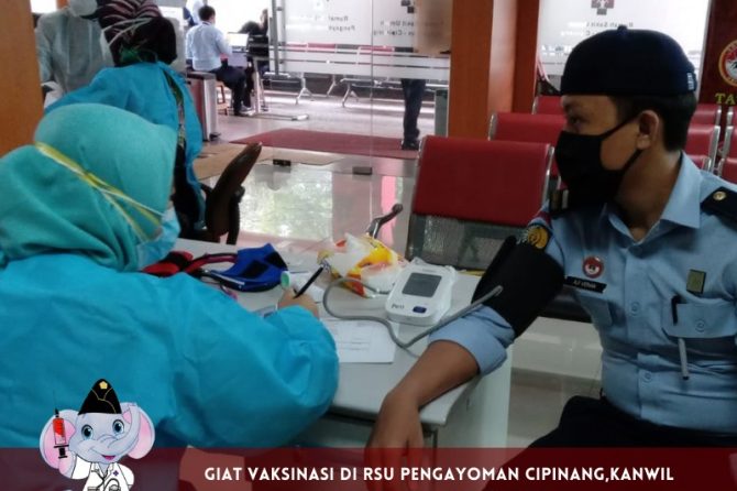 GIAT VAKSINASI DI RSU PENGAYOMAN CIPINANG,KANWIL KEMENKUMHAM DKI JAKARTA