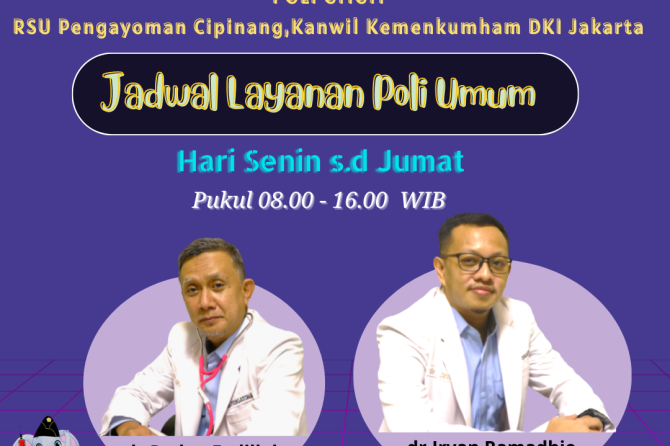 JADWAL LAYANAN POLI UMUM RSU PENGAYOMAN CIPINANG,KANWIL KEMENKUMHAM DKI JAKARTA