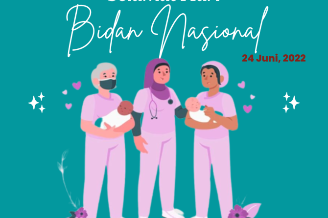 SELAMAT HARI BIDAN NASIONAL, 24 JUNI 2022