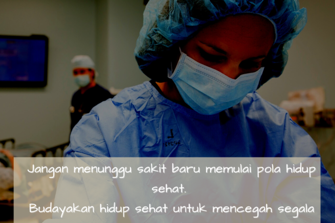 PENTINGNYA MENJAGA POLA HIDUP SEHAT UNTUK MENCEGAH SEGALA PENYAKIT