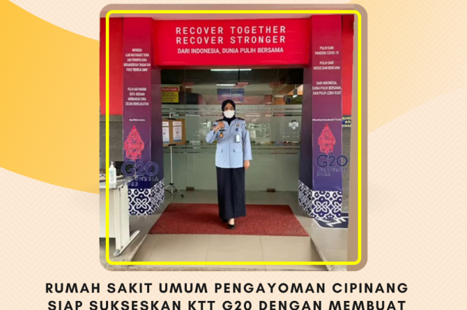 Rumah Sakit Umum Pengayoman Cipinang Siap Sukseskan KTT G20 Dengan Membuat Gapura dan Pemasangan Sti