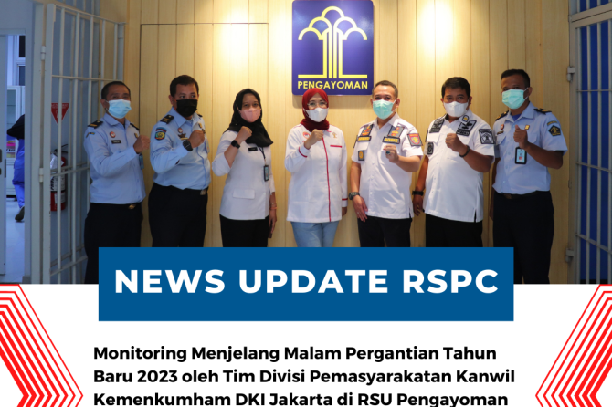Monitoring Menjelang Malam Pergantian Tahun Baru 2023 oleh Tim Divisi Pemasyarakatan Kanwil Kemenkum