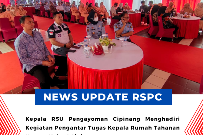 KARUMKIT MENGHADIRI KEGIATAN PENGANTAR TUGAS KEPALA RUTAN CIPINANG