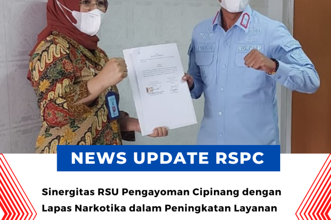 SINERGITAS RSU PENGAYOMAN CIPINANG DENGAN LAPAS NARKOTIKA KELAS IIA JAKARTA DALAM PENINGKATAN LAYANA
