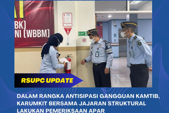 DALAM RANGKA ANTISIPASI GANGGUAN KAMTIB,KARUMKIT BERSAMA JAJARAN STRUKTURAL LAKUKAN PEMERIKSAAN APAR