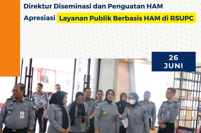 Sambangi RSU Pengayoman Cipinang, Direktur Diseminasi dan Penguatan HAM Apresiasi Layanan Publik Ber