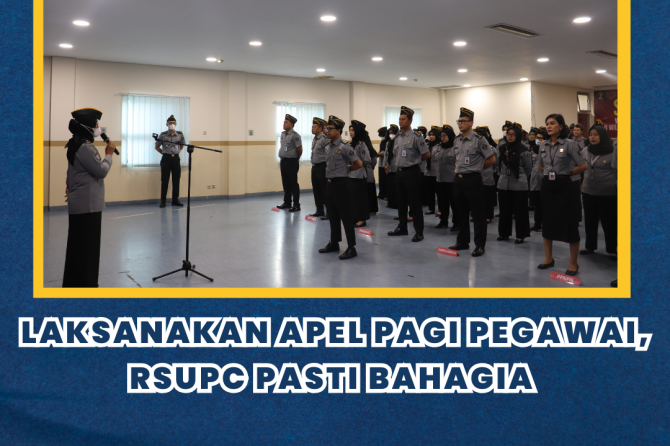 Laksanakan Apel Pagi Pegawai, RSUPC Pasti Bahagia