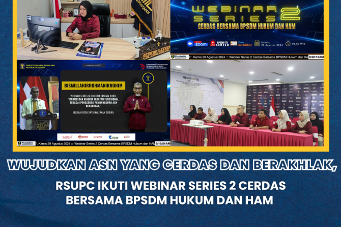 Wujudkan ASN yang Cerdas dan BerAKHLAK, RSU Pengayoman Cipinang Ikuti Webinar Series 2 Cerdas Bersam
