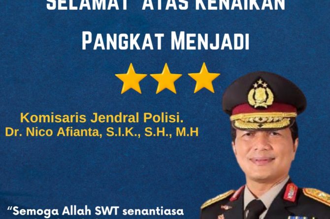 Selamat Atas Kenaikan Pangkat Menjadi Komisaris Jenderal Polisi., Dr.Nico Afianta, S.I.K. S.H., M.H.