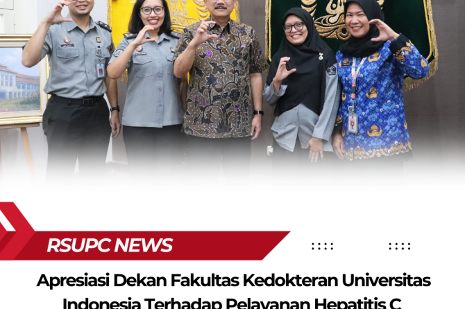 Apresiasi Dekan Fakultas Kedokteran Universitas Indonesia Terhadap Pelayanan Hepatitis C pada RSU Pe