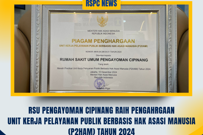 RSU Pengayoman Cipinang Raih Penghargaan Unit Kerja Pelayanan Publik Berbasis Hak Asasi Manusia (P2H