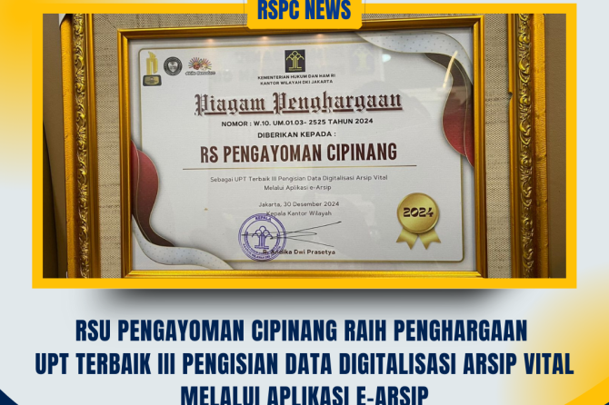 RSU Pengayoman Cipinang Raih Penghargaan UPT Terbaik III Pengisian Data Digitalisasi Arsip Vital Mel