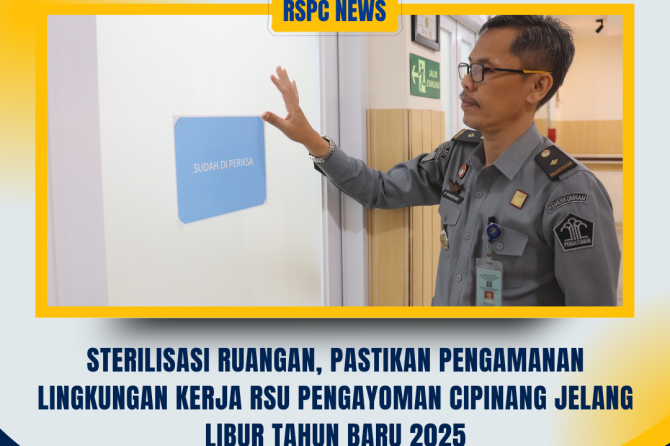 Sterilisasi Ruangan, Pastikan Pengamanan Lingkungan Kerja RSU Pengayoman Cipinang Jelang Libur Tahun
