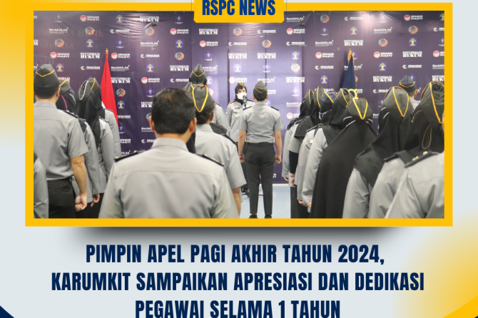 Pimpin Apel Pagi Akhir Tahun 2024, Karumkit Sampaikan Apresiasi dan Dedikasi Pegawai Selama 1 Tahun