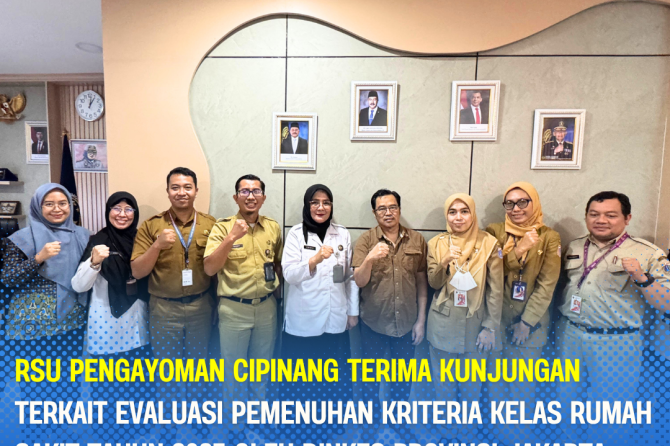 RSU Pengayoman Cipinang Terima Kunjungan Terkait Evaluasi Pemenuhan Kriteria Kelas Rumah Sakit Tahun