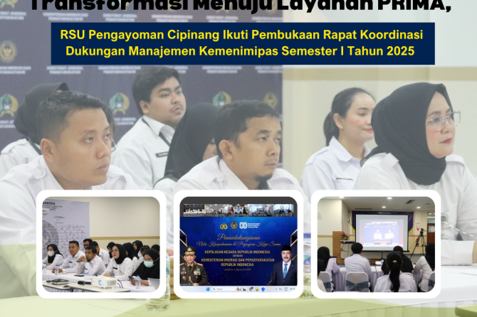 Transformasi Menuju Layanan PRIMA, RSU Pengayoman Cipinang Ikuti Pembukaan Rapat Koordinasi Dukungan