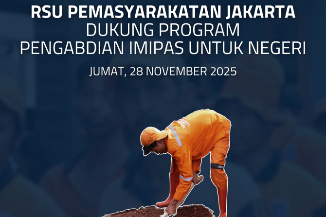 RSU Pemasyarakatan Jakarta Dukung Program Pengabdian IMIPAS untuk Negeri