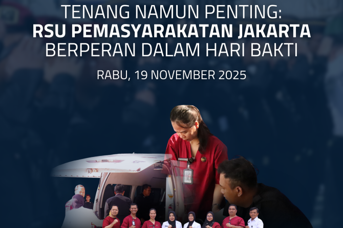 Tenang Namun Penting: RSU Pemasyarakatan Jakarta berperan dalam Hari Bakti