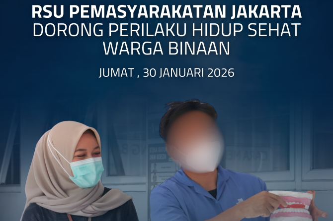 RSU Pemasyarakatan Jakarta Dorong Perilaku Hidup Sehat Warga Binaan