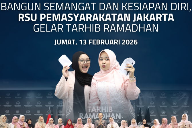 Bangun Semangat dan Kesiapan Diri, RSU Pemasyarakatan Jakarta Gelar Tarhib Ramadhan